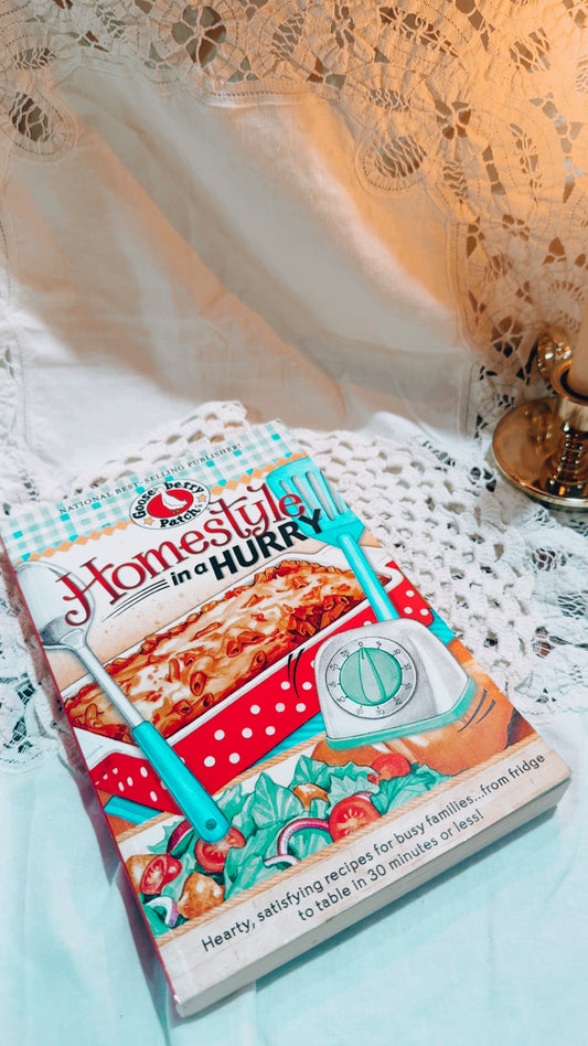Vintage Gooseberry Patch Homestyle in a Hurry Cookbook