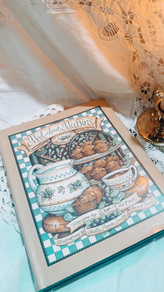 Vintage Mad About Muffins Cookbook 1996 | Dot Vartan | Cottagecore Baking Recipes Book | Among Friends